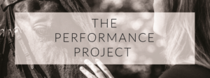Hand touching a horse under the words, "The Performance Project"